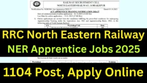 RRC NER Apprentice Recruitment