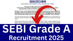 SEBI Grade A Recruitment 2025 {110 Posts} Apply Online