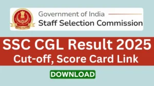 SSC CGL Result 2025 Link, Tier-1 Marks, Scorecard Download