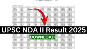 UPSC NDA II Result 2025 {OUT} Scorecard Download Link