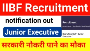IIBF Junior Executive Vacancy Online Form 2025 – PunjabJobAlert.com