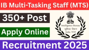 Intelligence Bureau (IB) MTS Recruitment 2025 – PunjabJobAlert.com