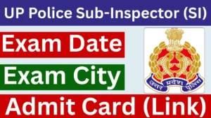 UP Police SI Admit Card 2026 [Link] Exam Date, Hall Ticket Download